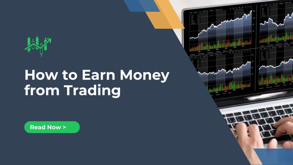 how to earn money from trading