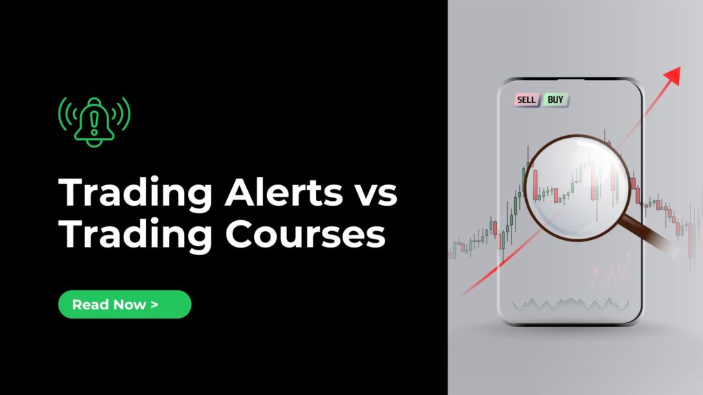 trading alerts vs trading courses
